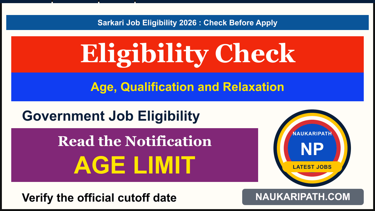 Sarkari Job Eligibility और Age Limit — NaukriPath thumbnail