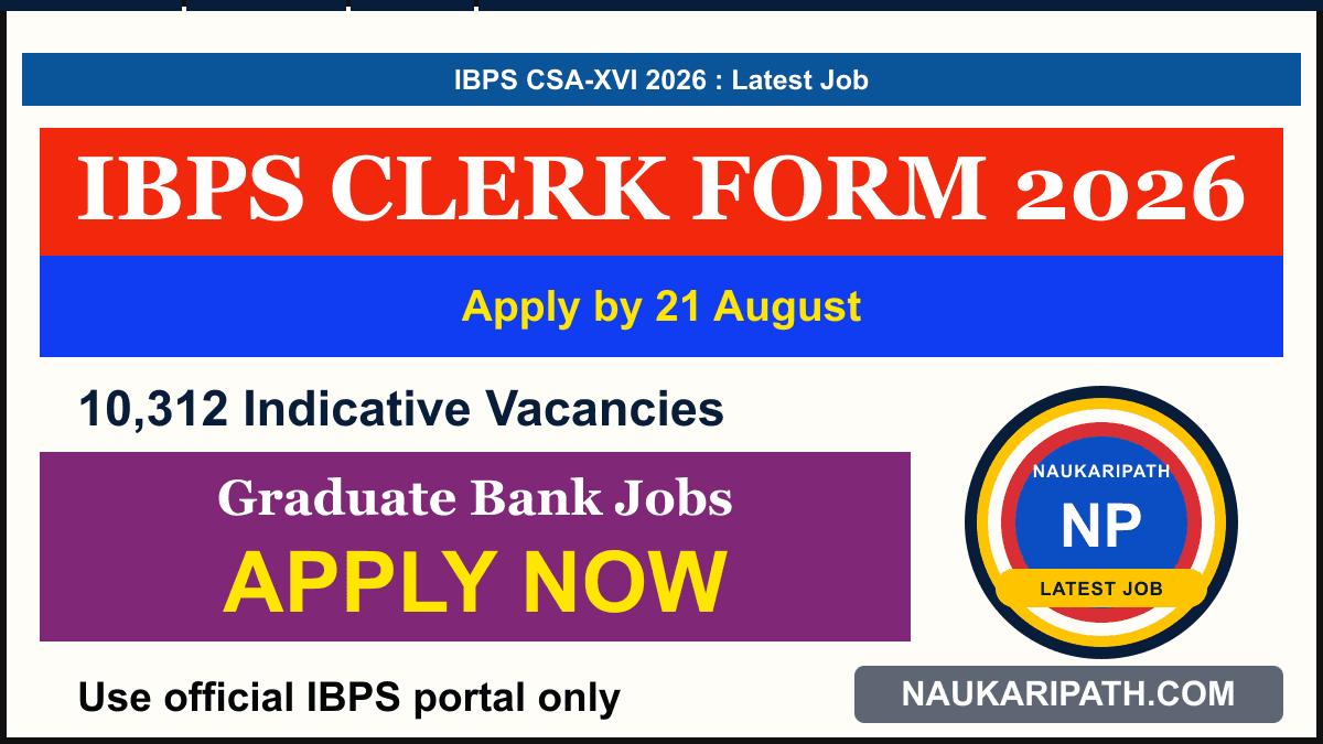 IBPS Clerk CSA-XVI Recruitment 2026 — NaukariPath thumbnail