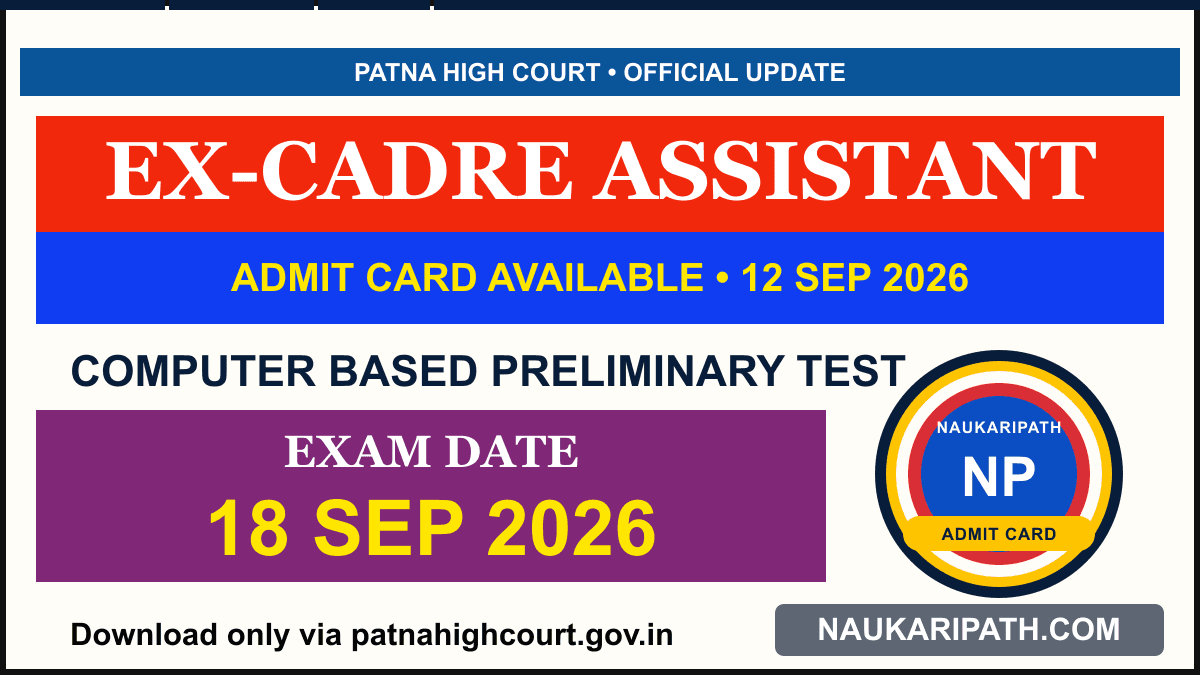 Patna High Court Ex-Cadre Assistant Admit Card 2026 — NaukariPath thumbnail